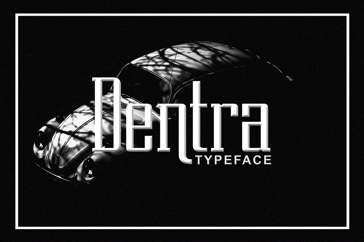 Example font Dentra #1