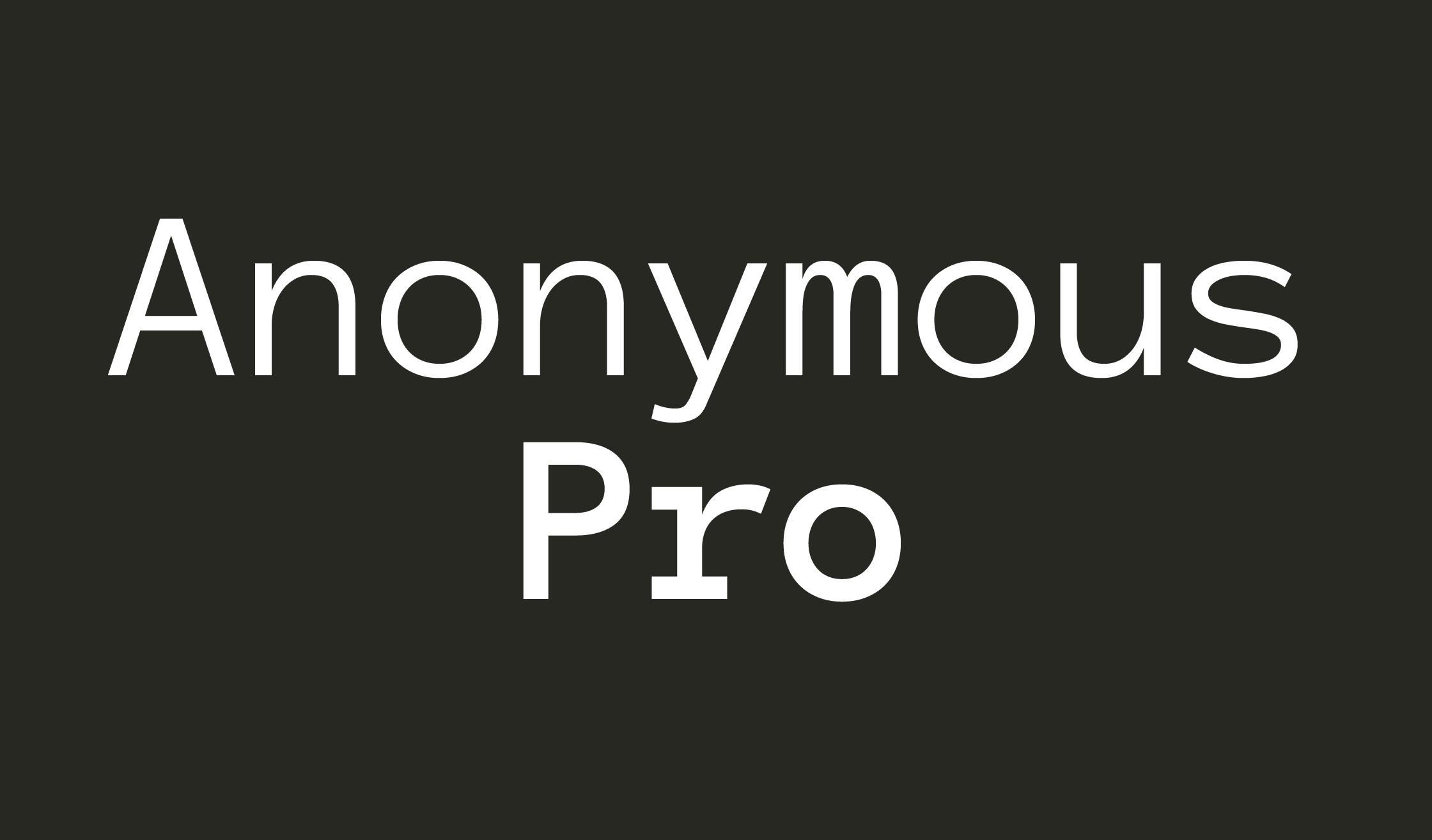 Anonymous Pro Font