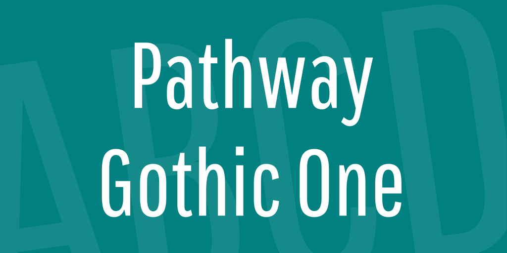 Example font Pathway Gothic One #1