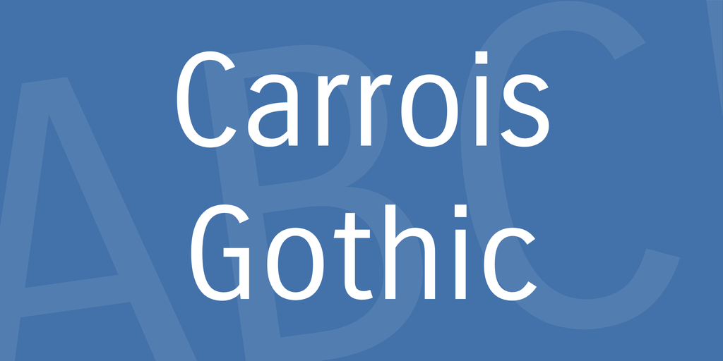 Example font Carrois Gothic #1