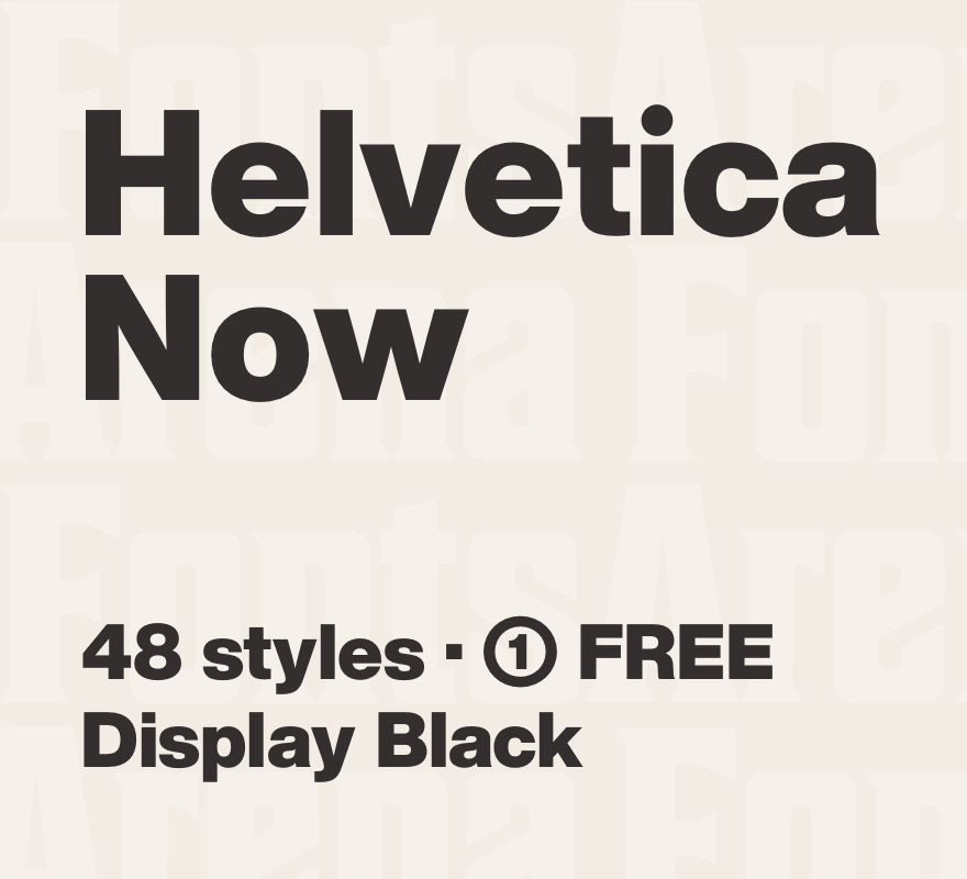 Example font Helvetica Now Display #1