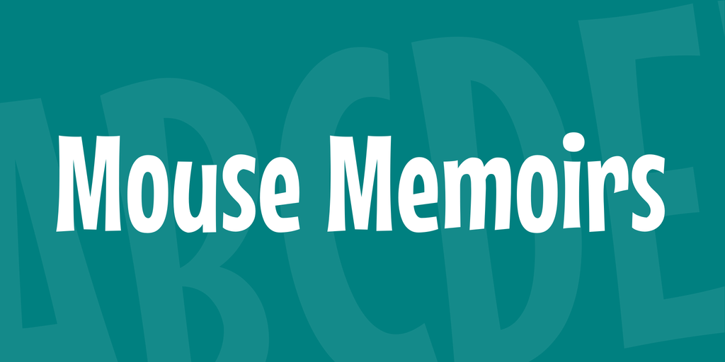 Example font Mouse Memoirs #1