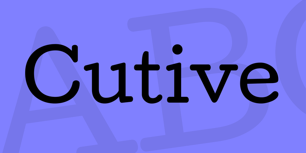 Cutive Font
