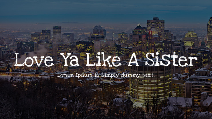 Love Ya Like A Sister Font