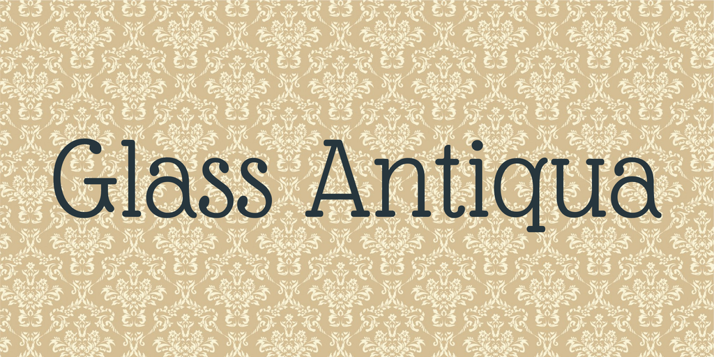 Glass Antiqua Font