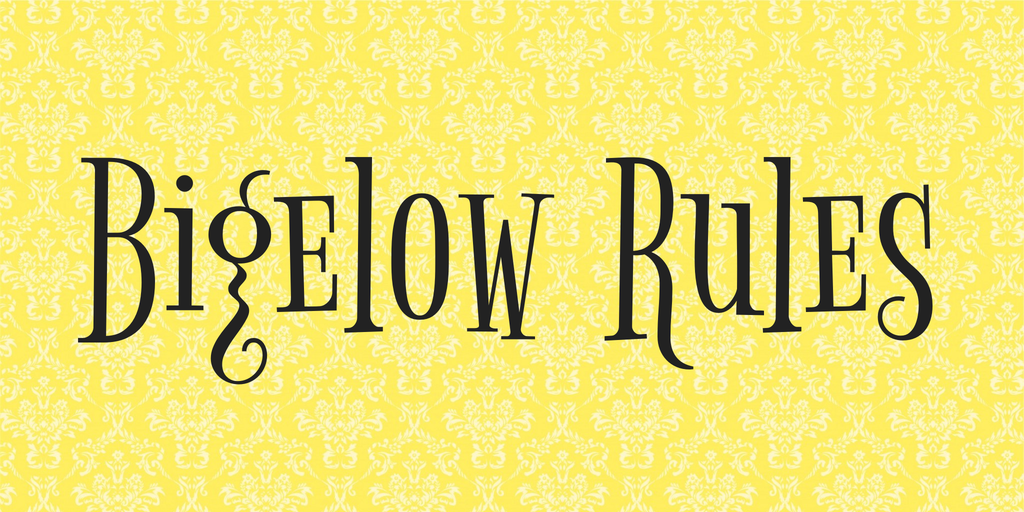 Example font Bigelow Rules #1