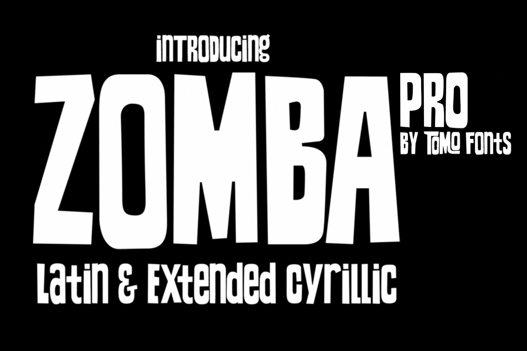Example font TOMO Zomba Pro #1