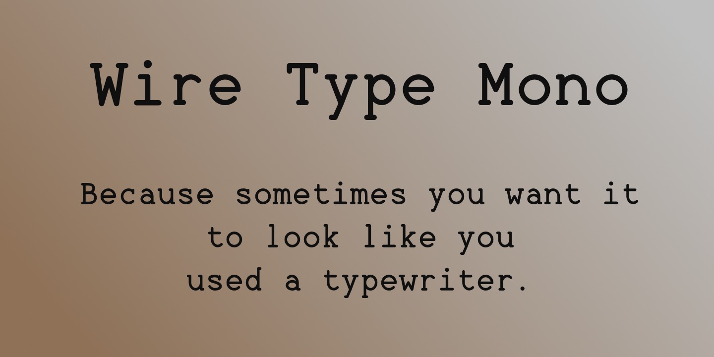 Wire Type Mono Font