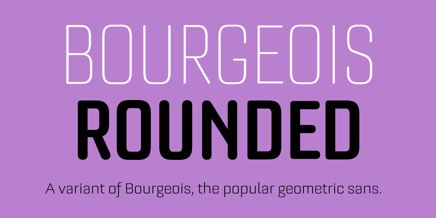 Bourgeois Rounded Font
