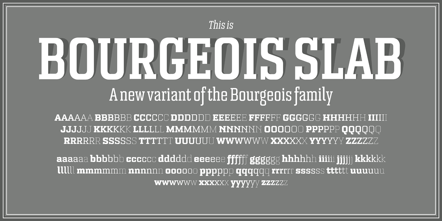 Bourgeois Slab Font