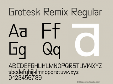 Example font Grotesk Remix #1