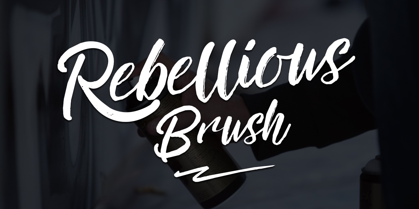 Rebellious Lettering Rebellious Brush Font