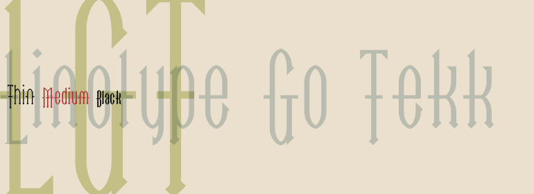 Example font Linotype Go Tekk #1