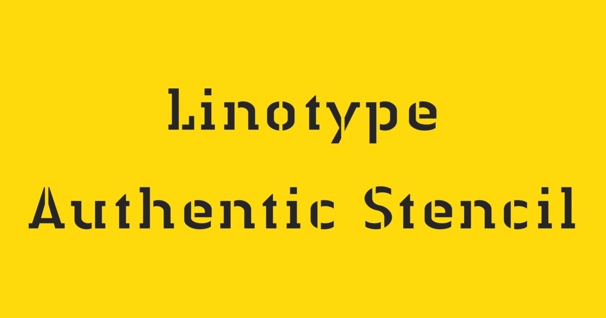 Linotype Authentic Stencil Font