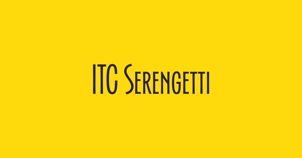 Serengetti ITC Font