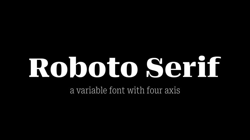 Roboto Serif Font