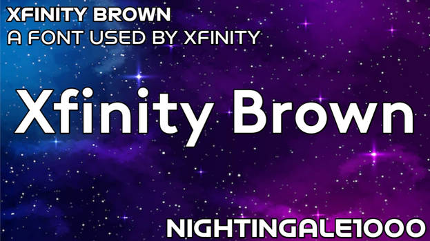 Example font Xfinity Brown #1
