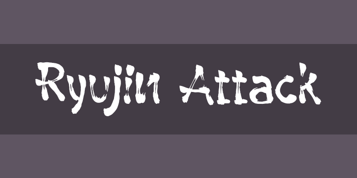 Ryujin Attack Font