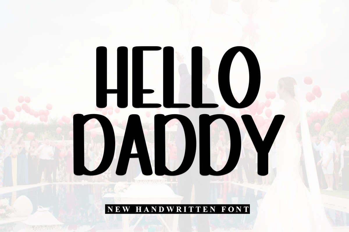 Hello Daddy Font