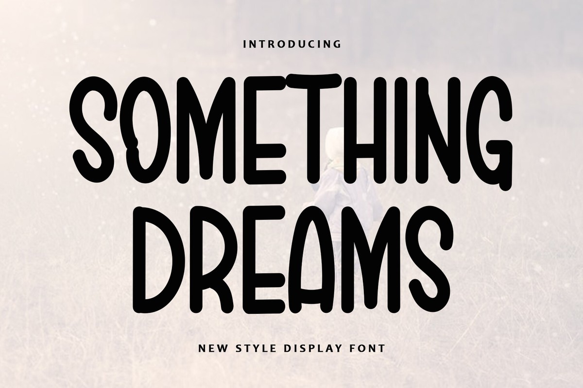 Something Dreams Font