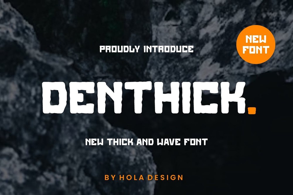 Denthick Font