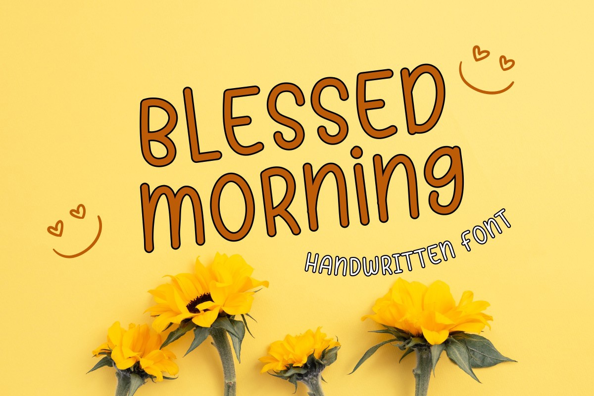 Blessed Morning Font